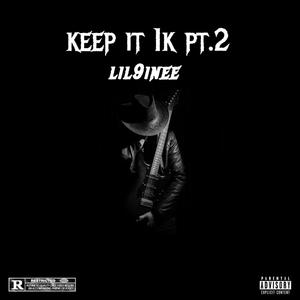 Keep it 1k Pt. 2 (Explicit)