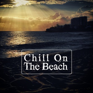 Chill on the Beach