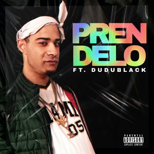 Prendelo (Explicit)