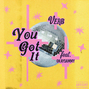 You Got It (Explicit)