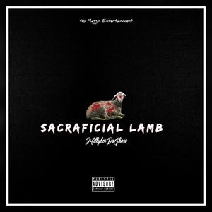 Sacraficial Lamb (Explicit)