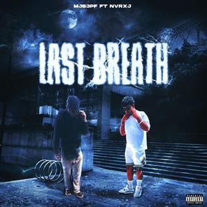 Last Breath (Explicit)