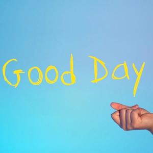Good Day (Explicit)
