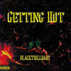 Getting Hot (Explicit)