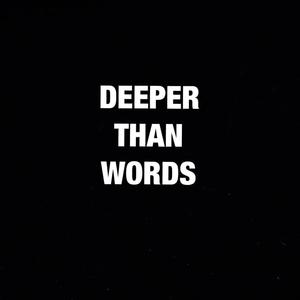 DeeperThanWords, Vol. 2 (Explicit)