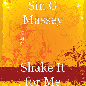 Shake It for Me (Explicit)