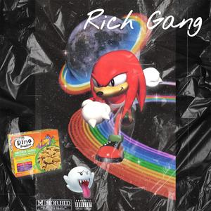 RICH GANG