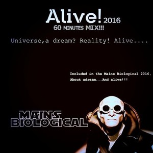 Alive!70 minutes MIX! ! !By Mains Biological (Remix)