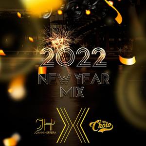 Mix Año Nuevo 2022 (feat. Dj Cholo) [Explicit]