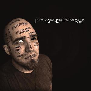 Intro to Self-Destruction(feat. Jeremy Kansas) (End It All Remix|Explicit)