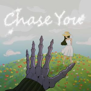 Chase You