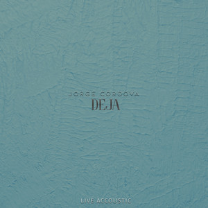 Deja (Live Acoustic)