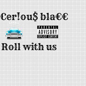 Roll with us (feat. Paster paco & Ashlie) [Explicit]