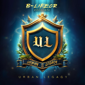 Urban Legacy (Explicit)