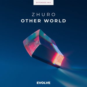 Zhuro - Other World (Extended Mix)
