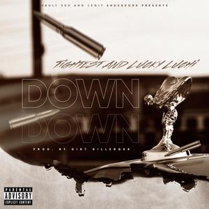 Down (feat. Tightest) (Explicit)