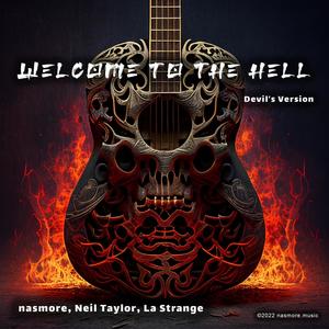 Welcome to the Hell (feat. La Strange) [Devil's Version]