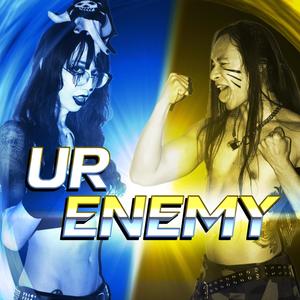 UR ENEMY