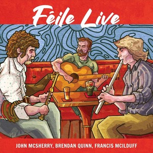 Everyone Outside [feat. John McSherry & Francis MC Ilduff] (Live)