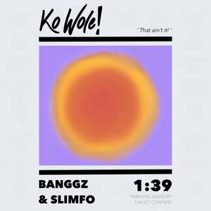 Banggz - KO WOLE! (Explicit)