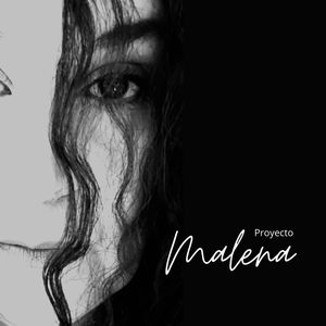 Proyecto Malena (Acústico) [Explicit]