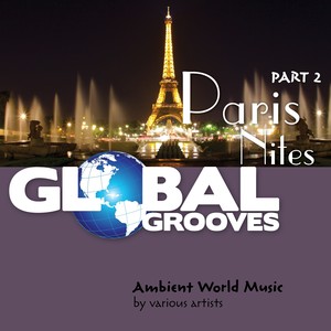 Global Grooves - Paris Nites, Pt. 2