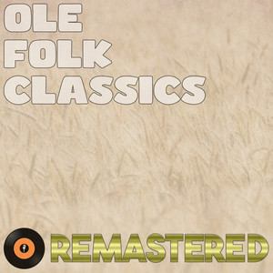 Ole Folk Classics (Remastered 2014)