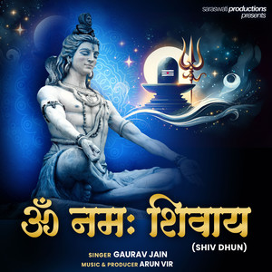 Om Namah Shivaya - Shiv Dhun