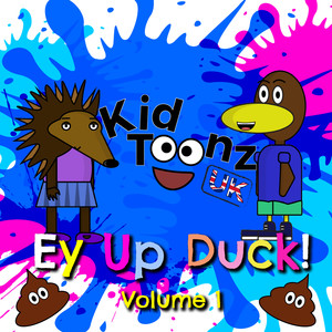 Ey up Duck!, Vol. 1