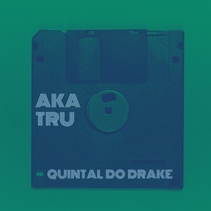 Quintal do drake (Explicit)