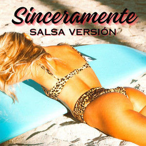 SINCERAMENTE - Salsa (Remix)