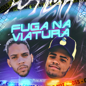 Fuga na Viaturaa (Remix|Explicit)