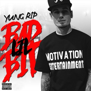 Bad Lil Bit (Explicit)