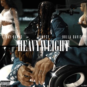 Heavyweight (Explicit)