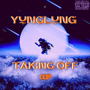 Taking Off (Explicit)
