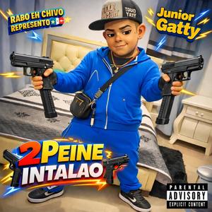 2 Peine Intalao (Explicit)
