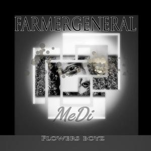 Medi (feat. Farmer General)