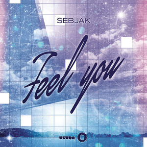 Feel You (Radio Edit)