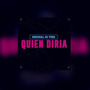 Quien diria