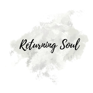 Returning Soul