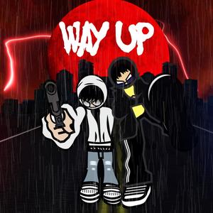 Way Up (feat. Ice Keed & Glexo) [Explicit]