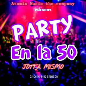 Party en la 50