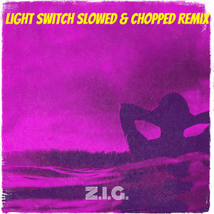 Light Switch Slowed & Chopped Remix (Explicit)