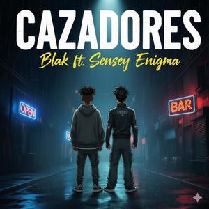 CAZADORES (feat. BLAK & PROD BEAT YUNGSTIV)