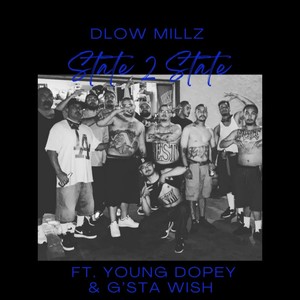 State 2 State (feat. G'sta Wish) (Explicit)