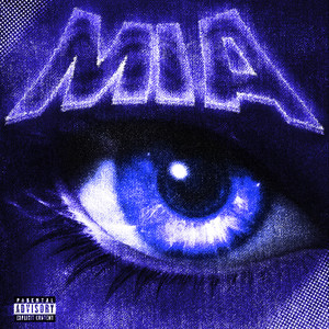 MIA (Explicit)