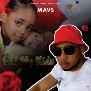 For My Kids (Explicit)