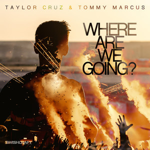 Where Are We Going? (Radio Edit)