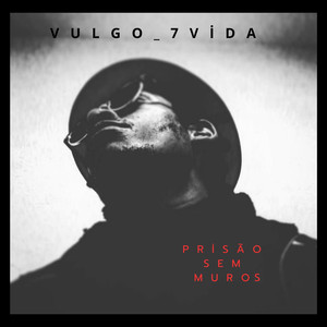Prisão Sem Muros (Explicit)