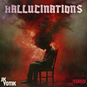 HALLUCINATIONS (Explicit)